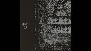 Fred Lonberg-Holm - Lisbon Solo (Full Album)