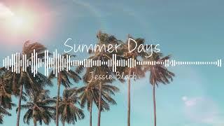 Summer Days - Jessie Black