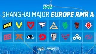 Day 3 | PW Shanghai Major 2024 Europe RMR A