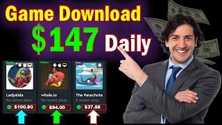 Download Games and Earn 147 Dollars Daily without investment | Earn money online without investment