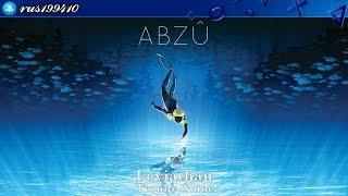 ABZÛ - Leviathan (Trophy Guide) rus199410 [PS4]