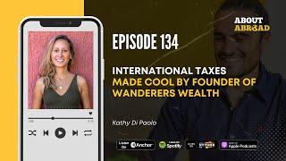 International taxes made cool by the Founder of Wanderers Wealth