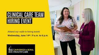 Join Us For Our Clinical Care Team Hiring Event 6/14! | UI Hospitals & Clinics