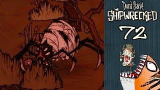 Прохождение Don't Starve: Shipwrecked (s.2) #72 - Королева пауков