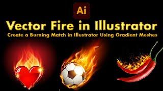 Vector Fire in Illustrator : Fire Artwork - Adobe Illustrator Tutorial using the gradient mesh tool