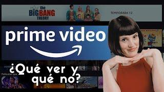 Amazon Prime Video, ¿Qué ver y qué no?