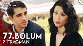 Yalı Çapkını 77. Bölüm 2. Fragmanı | " Ferit bilmediğin çok şey var! "