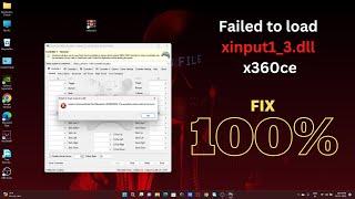 Failed to load "xinput1_3.dll"  & red light error in x360ce | FIX 100%