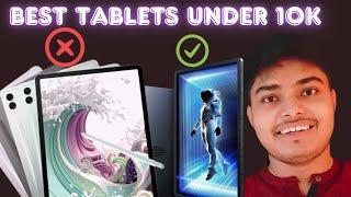 Best Tablets Under 10,000 Rupees | Stop Buying  These Laggy Tablets | #tabs