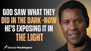 God Saw What They Did In The Dark -Now He's Exposing It In The Light#motivation #denzelwashington