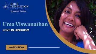 Love in Hinduism | Uma Viswanathan