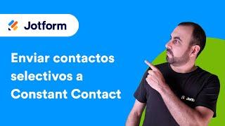 Envía Contactos a Constant Contact desde Jotform Tables