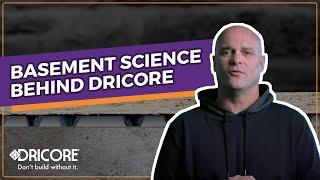 Basement Science Behind DRICORE Subfloors️