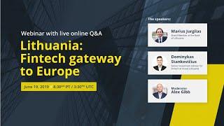 Lithuania: Fintech gateway to Europe, Webinar with live online Q&A