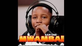 SAM ONE - MWAMBA