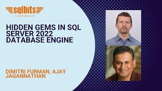 Hidden Gems in SQL Server 2022 Database Engine
