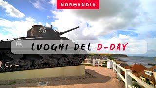 Luoghi da visitare in Normandia - I LUOGHI DEL D-DAY - Tour Normandia 2022