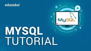 MySQL Tutorial For Beginners | Introduction to MySQL | Learn MySQL | MySQL Training | Edureka