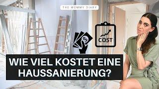 Kosten für eine SANIERUNG 2024 | Was kostet es ein altes Haus zu sanieren / renovieren?