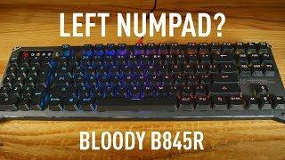 Left Numpad? Bloody B845R Light Strike RGB Gaming Keyboard