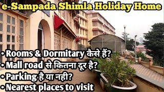 e-sampada shimla holiday home for govt employee • cpwd grand hotel shimla • Rooms & dormitary visit