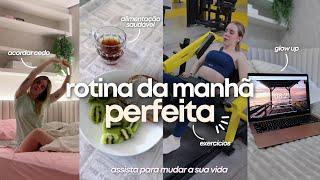 ROTINA DA MANHÃ *PERFEITA* PARA TER UM GLOW UP | 7am, hábitos saudáveis e produtividade  ️