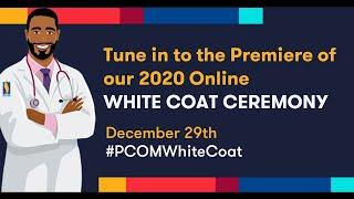 PCOM's 2020 Online White Coat Ceremony