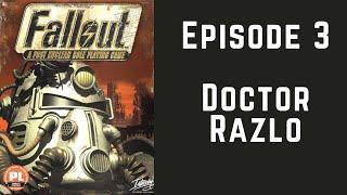 Fallout (Episode 3} Doctor Razlo