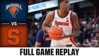 Bucknell vs. Syracuse Full Game Replay | 2024-25 ACC Men's Basketball