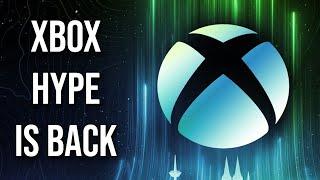 Xbox Hype is Back