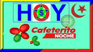 EL CAFETERITO  NOCHE RESULTADO HOY DOMINGO 26 DE JUNIO DEL 2022