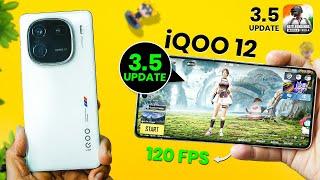 iQOO 12 - 120 FPS BGMI Test | BGMI 3.5 Update