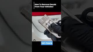 How To Remove Decals From Your Vehicles!