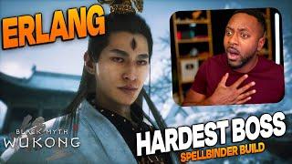 Erlang Is INSANE! Hardest Secret Boss First Attempt • Black Myth WuKong Spellbinder Build Gameplay