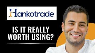 Hankotrade Review: is it Worth Using? (2024)