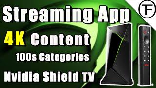 4K Streaming App for Nvidia Shield TV Pro (No ADS)