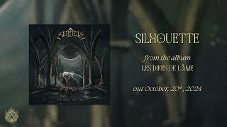 SILHOUETTE - Silhouette (TRACK PREMIERE)