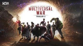 Avengers vs Justice League: MULTIVERSAL WAR Trailer 2