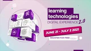 Learning Technologies Digital Experience 2.0