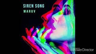 Maruv Siren Song (Audio)