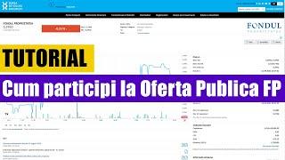 Tutorial - cum participi la oferta de rascumparare a Fondului Proprietatea