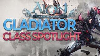 GLADIATOR CLASS SPOTLIGHT | AION #ClassicHeroes | Poolsifist