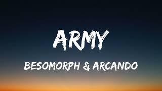 Besomorph & Arcando & Neoni - Army (Lyrics)