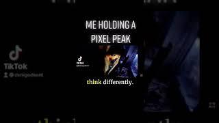 Me Holding a Pixel Peak in R6