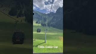 Mount Titlis Cable Car from Engelberg #Gandola# Titlis#cablecar #titlis 