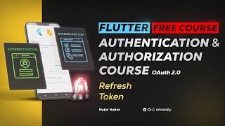 Refresh Token - Chapter 10 | FREE Flutter Authentication & Authorization Course 