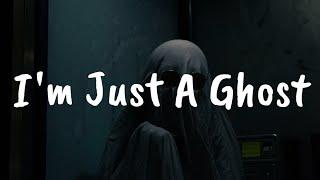 I'm Just A Ghost - yaeow (Lirik dan Terjemahan Indonesia)