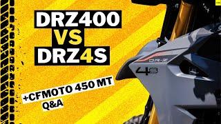 DRZ400 vs DRZ4S | CFMoto 450MT the unicorn?CRF300L heat issues + more