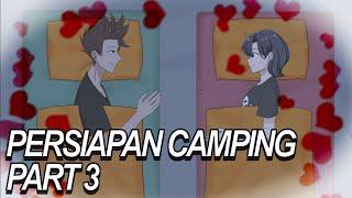 #221 || PERSIAPAN CAMPING PART 3 - Drama Animasi Sekolah Kode Keras buat Cowok dari Cewek