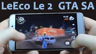 LeEco Le 2 в GTA San Andreas про работу ядер и тормоза